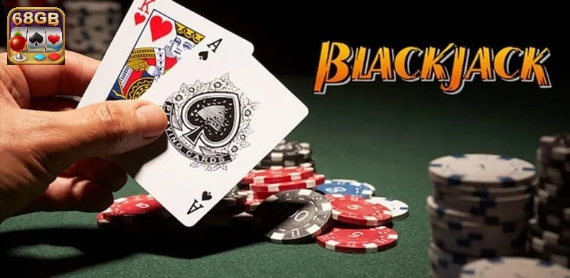 Các thông tin khái quát về game bài Blackjack