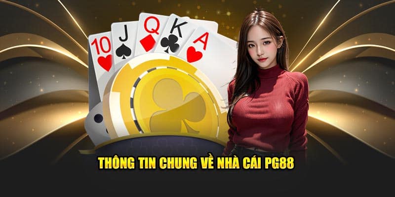 Nhà Cái PG88 - Sân Chơi Đẳng Cấp Cho Cược Thủ